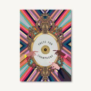 Press For Champagne Greeting Card